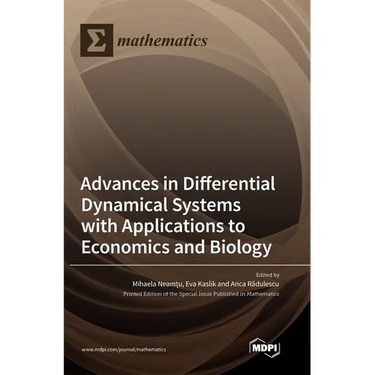Advances in Differential Dynamical Systems with Applications to Economics and Biology