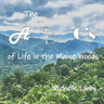 The A, B, C's of Life in the Maine Woods