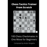100 Chess Checkmates in One Move for Beginners