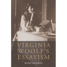 Virginia Woolf's Essayism