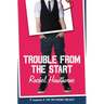 Trouble from the Start