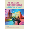 The Beatles in Perspective: A Carnival of Light
