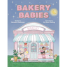 Bakery Babies