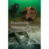 Discovering Submerged Stories: A Personal Dive into Britain's History
