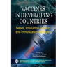 Vaccines in Developing Countries: Needs, Production Capacity and Immunization Strategies