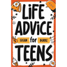 Life Advice for Teens