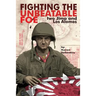 Fighting the Unbeatable Foe: Iwo Jima and Los Alamos
