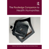 The Routledge Companion to Health Humanities