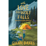 With Love From Wolf Falls: Second Chance Fates Book 1