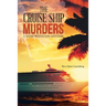 The Cruise Ship Murders: A Sadie Weinstein Mystery