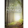 Personal Wisdom: Meaning in a Pragmatic World