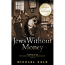 Jews Without Money