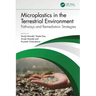 Microplastics in the Terrestrial Environment: Pathways and Remediation Strategies