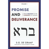 Promise and Deliverance: From Creation to the Conquest of Canaan