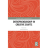 Entrepreneurship in Creative Crafts