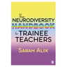 The Neurodiversity Handbook for Trainee Teachers