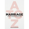 MARRIAGE A to Z