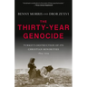 The Thirty-Year Genocide: Turkey's Destruction of Its Christian Minorities, 1894-1924