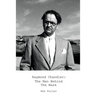 Raymond Chandler: The Man Behind the Mask