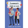 Roommate's Guide to Love