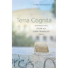 Terra Cognita: Dispatches from an Over-Traveled Italy