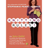 Knitting Rules!: The Yarn Harlot's Bag of Knitting Tricks