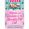 Hopes and Dreams at The Chocolate Pot Café