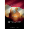 Love, Death and Revolution