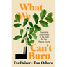 What We Can't Burn: Friendship and Friction in the Fight for Our Energy Future