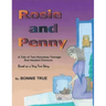 Rosie and Penny: A Tale of Two Homeless Teenage Red Headed Chickens