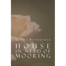 House in Need of Mooring