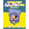 Drawing Anime School Girl Stills Activity Book