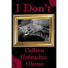 I Don't
