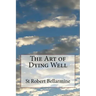The Art of Dying Well
