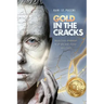 Gold in the Cracks: Move from Shattered to Whole and Reveal Your Light
