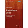 The Nonlinear World: Conceptual Analysis and Phenomenology