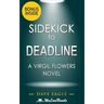 Sidekick - Deadline (A Virgil Flowers Novel, Book 8) by John Sandford