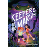 Keepers of the Marsh