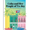 Cuba and Her People of To-day