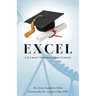 Excel: A Journey Through Grad School