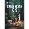 Crime Scene K-9
