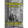 The Black Pilgrimage & Other Explorations: Essays on Supernatural Fiction