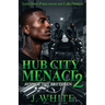 Hub City Menace 2