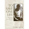 To Save One Life: Max Windmueller and the Dutch Rescue-and-Resistance Movement