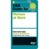 HBR Guide for Women at Work (HBR Guide Series)