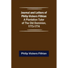 Journal and Letters of Philip Vickers Fithian: A Plantation Tutor of the Old Dominion, 1773-1774.