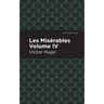Les Miserables Volume IV