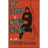My Side: By King Kong