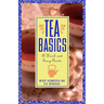 Tea Basics: A Quick and Easy Guide
