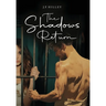 The Shadows Return